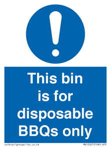 This bin is for disposable BBQs only